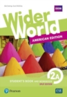 Image for Wider World AmE Student Book &amp; Workbook 2A Panama