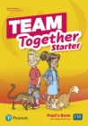 Image for Team Together Starter Capitals Edition Pupil&#39;s Book with Digital Resources Pack