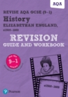 Image for Revise AQA GCSE (9-1) History Elizabethan England Revision Guide and Workbook uPDF