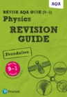 Image for Revise AQA GCSE (9-1) Physics Foundation Revision Guide uPDF