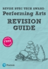 Image for Revise BTEC Tech Award Performing Arts Revision Guide uPDF