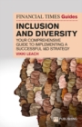 Image for The Financial times guide to inclusion and diversity  : your comprehensive guide to implementing a successful I&D strategy