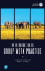 Image for An Introduction to Group Work Practice, Global Edition