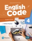 Image for English Code Level 4 (AE) - 1st Edition - Student&#39;s Book &amp; eBook with Online Practice &amp; Digital Resources