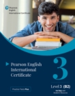 Image for Practice Tests Plus Pearson English International Certificate B2 Student’s Book with App &amp; Digital Resources