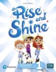 Image for Rise and Shine Level 1 Teacher&#39;s Book with Pupil&#39;s eBook, Activity eBook, Presentation Tool, Online Practice and Digital Resources