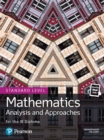 Image for Mathematics. Analysis and Approaches for the IB Diploma