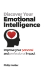 Image for Discover your emotional intelligence: improve your personal and professional impact