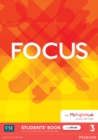 Image for Focus BrE Level 3 Student&#39;s Book &amp; Flipbook with MyEnglishLab