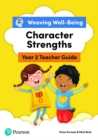 Image for Weaving Well-Being Year 2 / P3 Character Strengths Teacher Guide