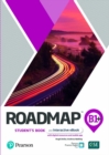 Image for Roadmap B1+ Student&#39;s Book &amp; Interactive eBook with Digital Resources &amp; App
