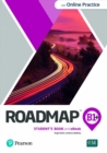 Image for Roadmap B1+ Student&#39;s Book &amp; Interactive eBook with Online Practice, Digital Resources &amp; App
