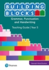 Image for iPrimary Building Blocks: Grammar, Punctuation and Handwriting, Teacher Guide, Year 5