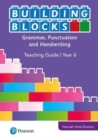 Image for iPrimary Building Blocks: Grammar, Punctuation and Handwriting, Teacher Guide, Year 6