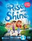Image for Rise and Shine (AE) - 1st Edition (2021) - Student&#39;s Book and eBook with Digital Activities - Level 1 Learn to Read