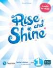 Image for Rise and Shine American Level 1 Learn to Read Teacher&#39;s Edition with Student&#39;s eBook, Workbook eBook, Presentation Tool and Digital Resources