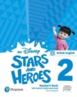 Image for My Disney Stars and Heroes British Edition Level 2 Teacher&#39;s Book with eBooks and Digital Resources