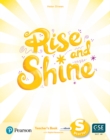 Image for Rise and Shine Starter Teacher&#39;s Book with Pupil&#39;s eBook, Activity eBook, Presentation Tool and Digital Resources