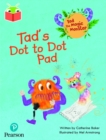 Image for Bug Club Independent Phase 2 Unit 3: Tad the Magic Monster: Tad&#39;s Dot to Dot Pad