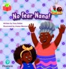 Image for Bug Club Independent Phase 3 Unit 11: My Nana and Me: No Fear, Nana!