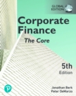 Image for Corporate Finance: The Core, Global Edition
