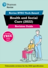 Image for Pearson REVISE BTEC Tech Award Health and Social Care 2022 Revision Guide inc online edition - 2023 and 2024 exams and assessments
