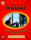 Bug Club Independent Phase 5 Unit 13: Disney Pixar: The Incredibles: A Project for Edna - 