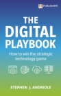 Image for The digital playbook  : how to win the strategic technology game