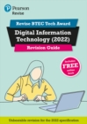 Image for Revise BTEC Tech Award Digital Information Technology (2022). Revision Guide