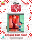 Bug Club Independent Year 2 Purple B: Disney Wreck-It Ralph: Bringing Back Ralph - 
