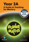 Power Maths Teaching Guide 3A - White Rose Maths edition by Staneff, Tony cover image