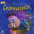 Image for Bug Club Reading Corner: Age 5-7: Grobblechops