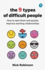 Image for The 9 Types of Difficult People
