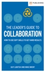 Image for The Leader&#39;s Guide to Collaboration