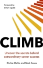 Image for Climb: Uncover the secrets behind extraordinary career success