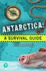 Image for Antarctica  : a survival guide
