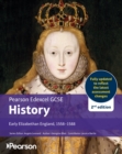 Image for Edexcel GCSE (9-1) History Early Elizabethan England, 1558-1588 2nd edition