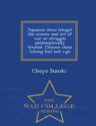 Image for Japanese Chess (Shogi); The Science and Art of War or Struggle Philosophically Treated. Chinese Chess (Chong-Kie) and I-Go - War College Series