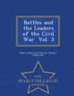 Image for Battles and the Leaders of the Civil War Vol. 3 - War College Series