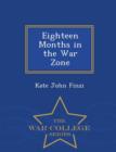 Image for Eighteen Months in the War Zone - War College Series