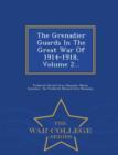 Image for The Grenadier Guards in the Great War of 1914-1918, Volume 2... - War College Series