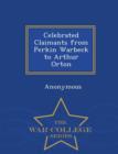 Image for Celebrated Claimants from Perkin Warbeck to Arthur Orton - War College Series