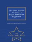 Image for The War Service of the 1/4 Royal Berkshire Regiment - War College Series