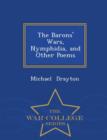 Image for The Barons&#39; Wars, Nymphidia, and Other Poems - War College Series