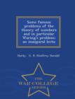 Image for Some Famous Problems of the Theory of Numbers and in Particular Waring&#39;s Problem; An Inaugural Lectu - War College Series