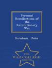 Image for Personal Recollections of the Revolutionary War - War College Series