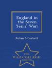 Image for England in the Seven Years&#39; War; - War College Series
