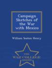 Image for Campaign Sketches of the War with Mexico - War College Series