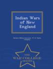 Image for Indian Wars of New England - War College Series