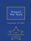 Image for Women&#39;s War Work - War College Series